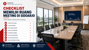 Cara memilih ruang meeting Sidoarjo untuk rapat, training, dan workshop